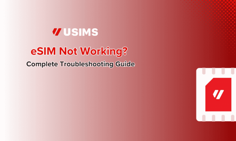 eSIM Not Working? Complete Troubleshooting Guide
